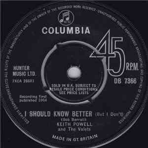 Keith Powell And The Valets - I Should Know Better