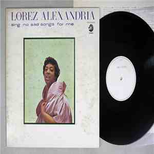 Lorez Alexandria - Sing No Sad Songs For Me