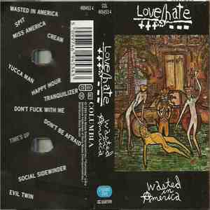 Love/Hate - Wasted In America