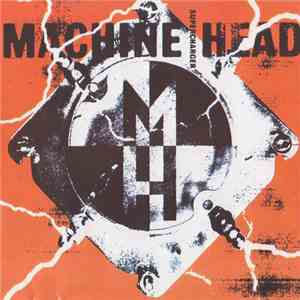 Machine Head  - Supercharger