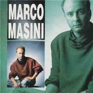 Marco Masini - Marco Masini