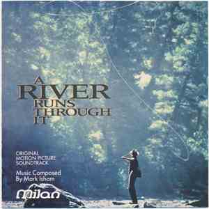 Mark Isham - A River Runs Through It