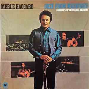 Merle Haggard And The Strangers - Okie From Muskogee (Recorded 
