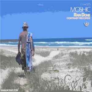 Moshic - Rain Done
