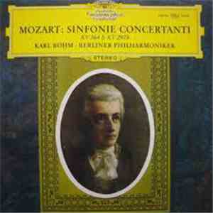 Mozart - Karl Böhm • Berliner Philharmoniker - Sinfonie Concertanti (KV 364 ...