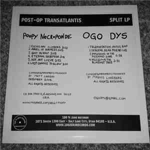 Ogo Dys / Poopy Necroponde - Post-Op Transatlantis - Split LP