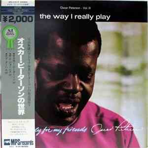 Oscar Peterson - The Way I Really Play
