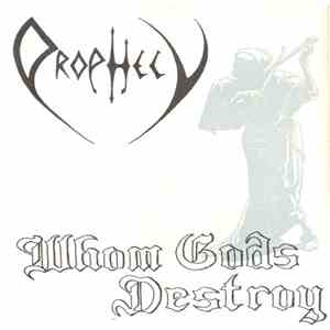 Prophecy  - Whom Gods Destroy