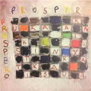 Prospero  - Kukaan Ei Keksinyt Ratkaisua