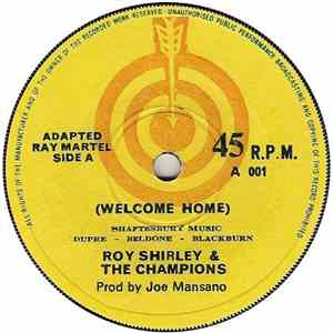 Roy Shirley And The Champions  - Welcome (Home)