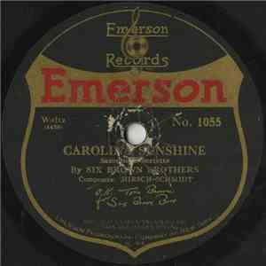 Six Brown Brothers - Carolina Sunshine / Peter Gink