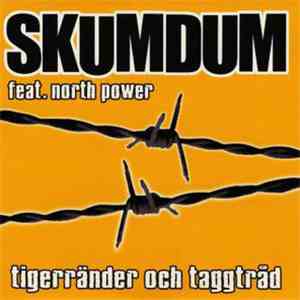 Skumdum - Tigerränder Och Taggtråd