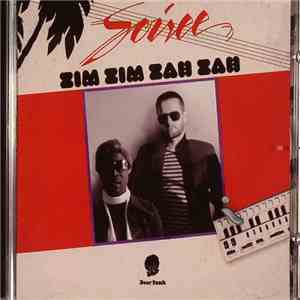 Stevie Kotey & Max Essa Present Soirée - Zim Zim Zah Zah