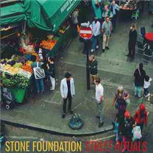 Stone Foundation - Street Rituals