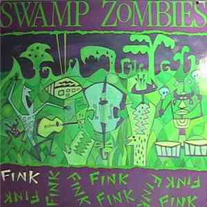 Swamp Zombies - Fink
