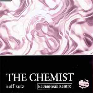 The Chemist - Ruff Kutz
