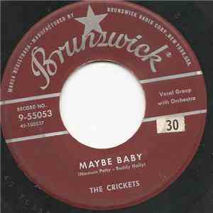 The Crickets  - Maybe Baby / Tell Me How