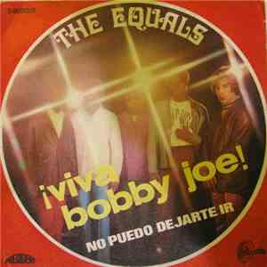 The Equals - ¡Viva Bobby Joe!