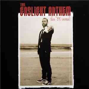 The Gaslight Anthem - The ’59 Sound