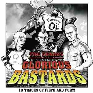 The Gonads - Glorious Bastards