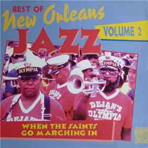 The Olympia Brass Band - Best Of New Orleans Jazz Volume 2 (When The Saints Go Marching In)