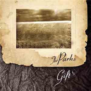 The Parks - Gift