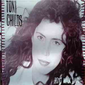 Toni Childs - Don't Walk Away