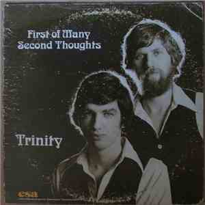 Trinity  - First Of Many Second Thoughts