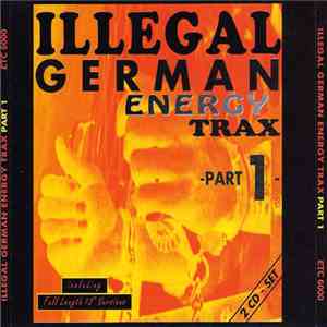Various - Illegal German Energy Trax - Part 1
