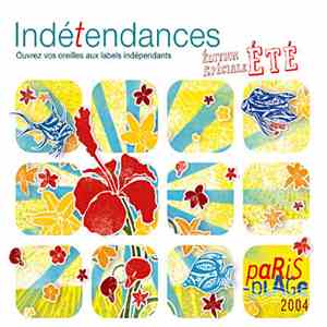 Various - Indétendances (Édition Spéciale Été)