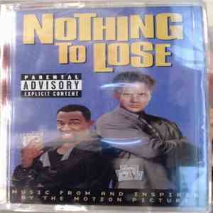 Various - Nothing To Lose - Music From And Inspired By The Motion Picture