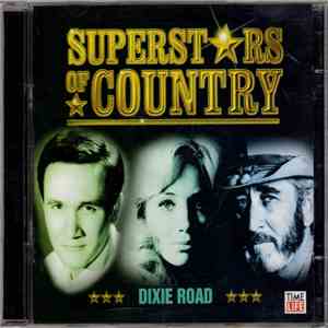 Various - Superstars Of Country (Dixie Road)