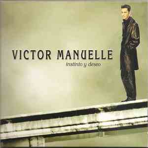 Victor Manuelle - Instinto Y Deseo