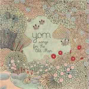 Yom - Songs For The Old Man