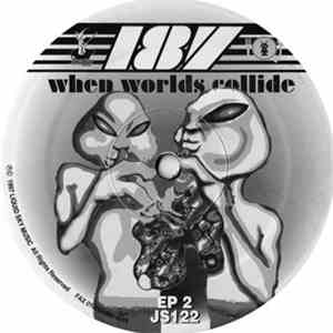 1.8.7. - When Worlds Collide EP 2
