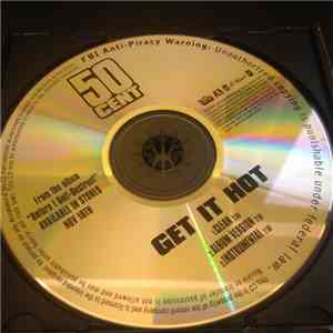 50 Cent - Get It Hot