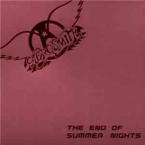Aerosmith - The End Of Summer Nights