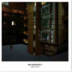 Angel Molina - Wax Sessions III