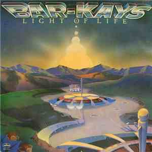 Bar-Kays - Light Of Life