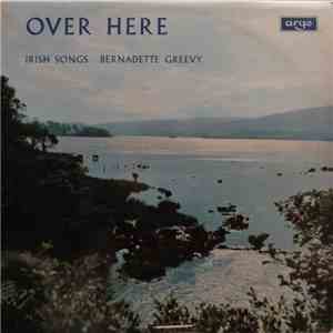 Bernadette Greevy - Over Here