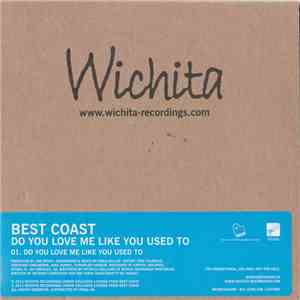 Best Coast - Do You Love Me Like You Used To