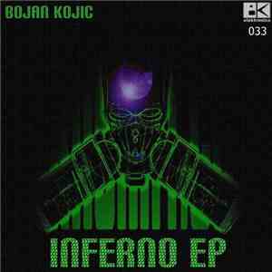 Bojan Kojic - Inferno EP