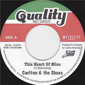 Carlton And The Shoes - This Heart Of Mine