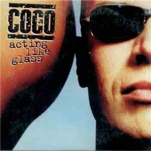 Coco Jr. - Acting Like Glass