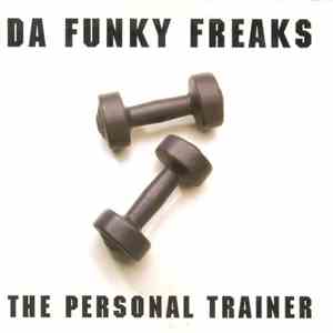 Da Funky Freaks - The Personal Trainer
