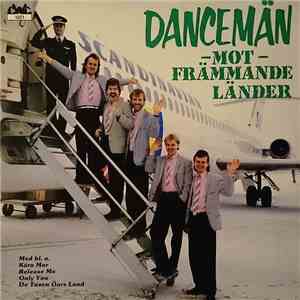 Dancemän - Mot Främmande Länder