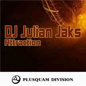 DJ Julian Jaks - Attraction