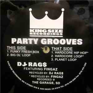DJ Rag$ Featuring Fingaz - Party Grooves