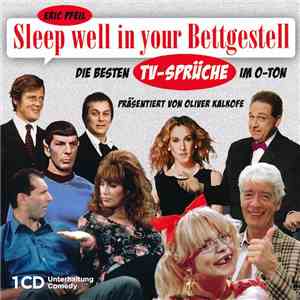 Eric Pfeil / Oliver Kalkofe - Sleep Well In Your Bettgestell