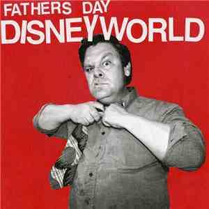 Fathers Day - Disney World